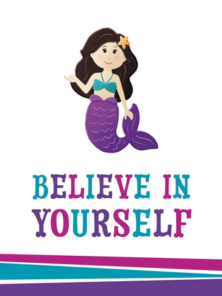 Picture of BELIEVE IN YOURSELF