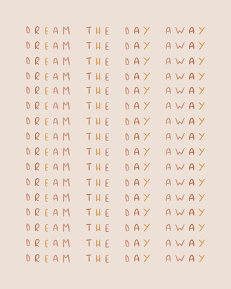Picture of DREAM THE DAY AWAY