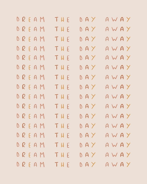 Picture of DREAM THE DAY AWAY