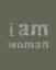 Picture of I AM WOMAN DARK GREEN