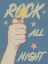 Picture of ROCK ALL NIGHT