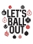 Picture of LETS BALL