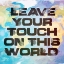 Picture of LEAVE YOUR TOUCH