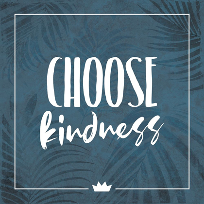 Picture of CHOOSE KINDNESS