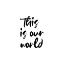 Picture of OUR WORLD