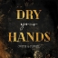 Picture of DRY YOUR HANDS