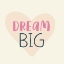 Picture of DREAM BIG