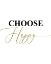 Picture of CHOOSE HAPPY