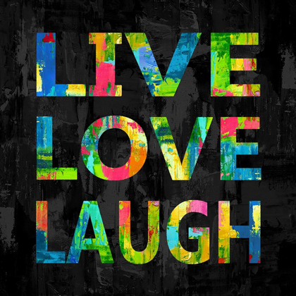 Picture of LIVE LOVE LAUGH COLOR ON BLACK