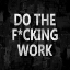 Picture of DO THE FCKING WORK