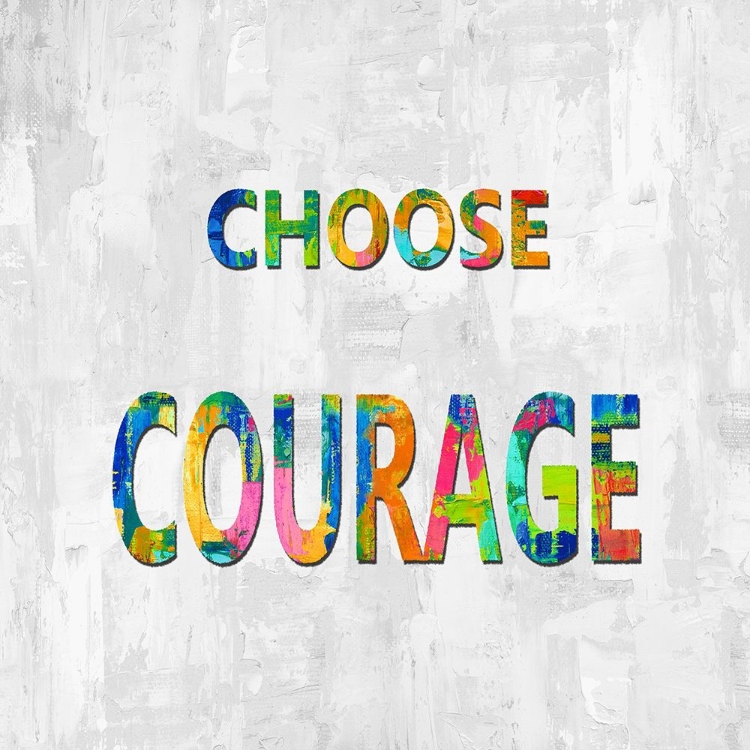 Picture of CHOOSE COURAGE IN COLOR