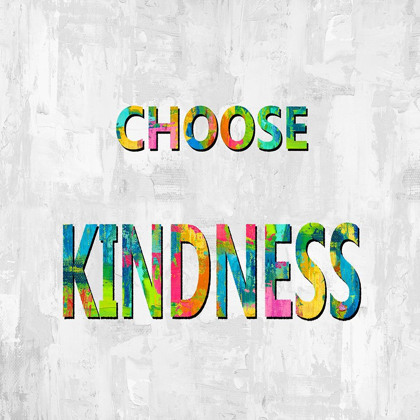 Picture of CHOOSE KINDNESS IN COLOR
