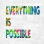 Picture of EVERYTHING IS POSSIBLE COLOR