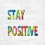 Picture of STAY POSITIVE IN COLOR