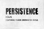 Picture of PERSISTENCE