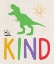 Picture of BE KIND TREX 2