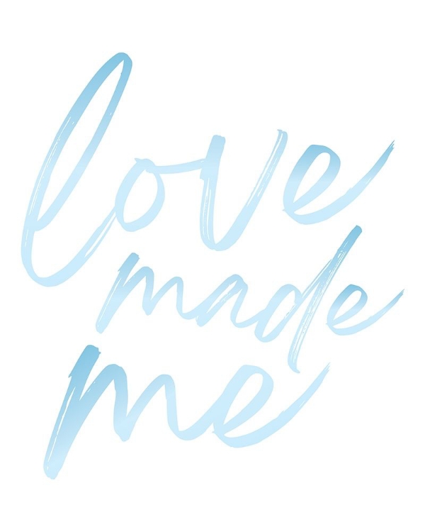 Picture of LOVE MADE ME BLUE HUES OMBRE 2