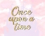 Picture of ONCE UPON A TIME