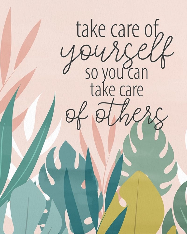 Picture of TAKE CARE OF YOURSELF