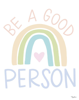 Picture of BE A GOOD PERSON