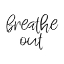 Picture of BREATHE OUT
