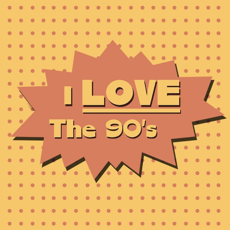 Picture of I LOVE THE 90S