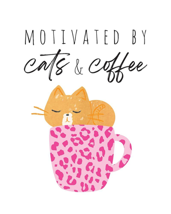 Picture of MOTIVATED BY CATS AND COFFEE 2