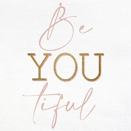 Picture of BE YOU TIFUL