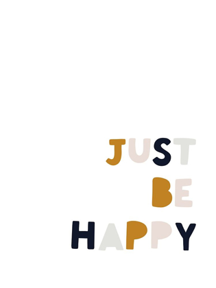 Picture of JUST BE HAPPY