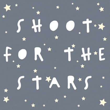 Picture of SHOOT FOR THE STARS_SQUARE