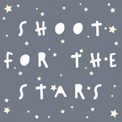 Picture of SHOOT FOR THE STARS_SQUARE