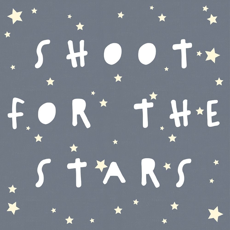 Picture of SHOOT FOR THE STARS_SQUARE