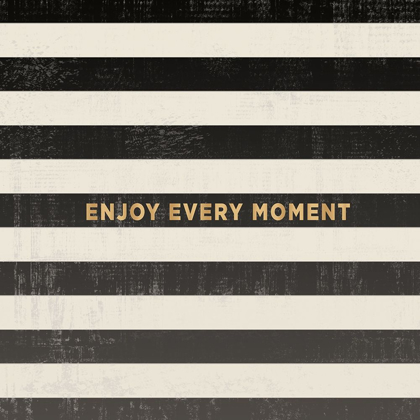 Picture of ENJOY EVERY MOMENT