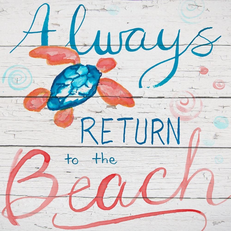 Picture of ALWAYS RETURN TO THE BEACH