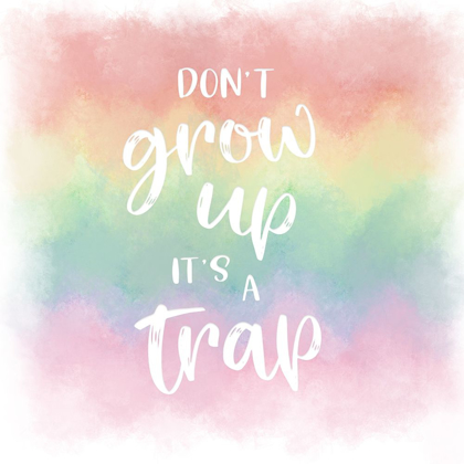Picture of DONT GROW UP