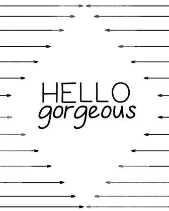 Picture of HELLO GORGEOUS