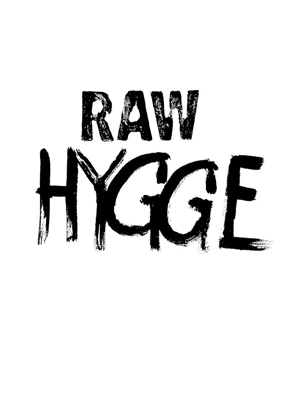 Picture of RAW HYGGE