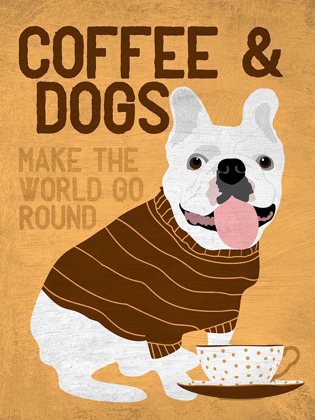 Picture of COFFEE AND DOGS FRENCH BULLDOG