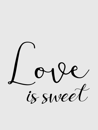 Picture of LOVE IS SWEET