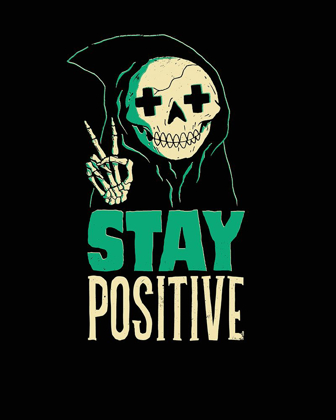 Picture of STAY POSITIVE