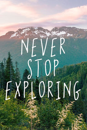 Picture of NEVER STOP EXPLORING ADVENTURE QUOTE