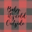 Picture of BABY, ITS COLD OUTSIDE III 