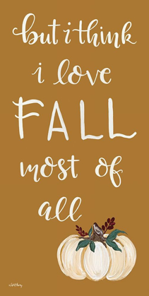 Picture of I LOVE FALL MOST OF ALL  