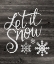 Picture of LET IT SNOW