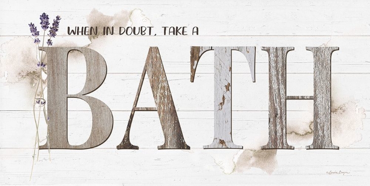 Picture of WHEN IN DOUBT-TAKE A BATH