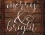 Picture of MERRY AND BRIGHT   