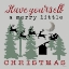 Picture of HAVE YOURSELF A MERRY LITTLE CHRISTMAS   