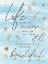 Picture of LIFE IS LIKE…