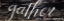 Picture of GATHER - SIX FEET APART