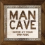 Picture of MAN CAVE - ENTER AT YOUR OWN RISK